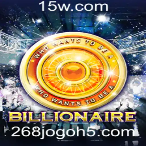 Billionaire: Mergulhe no Mundo do Poder e Fortuna com o 268jogo